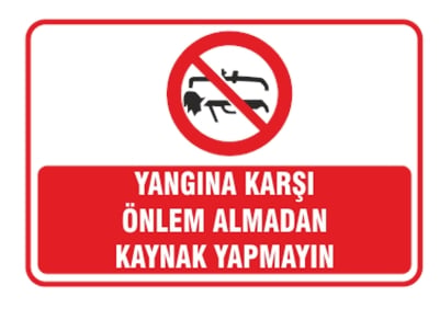 Yangına Karşı Önlem Almadan Kaynak Yapmayın