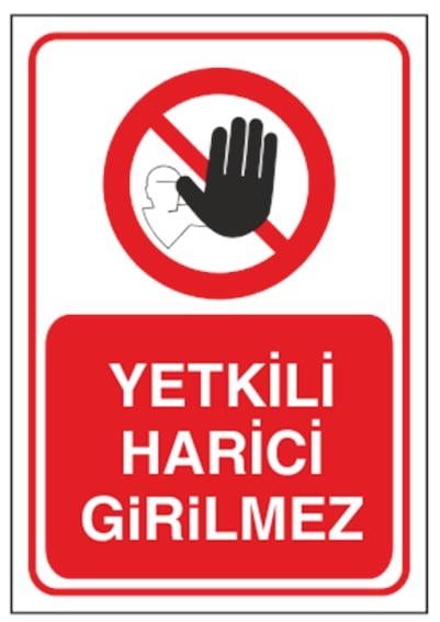 Yetkili Harici Girilmez