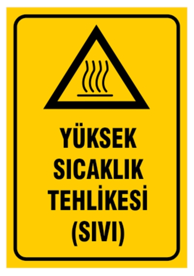 Yüksek Sıcaklık Tehlikesi (Sıvı)