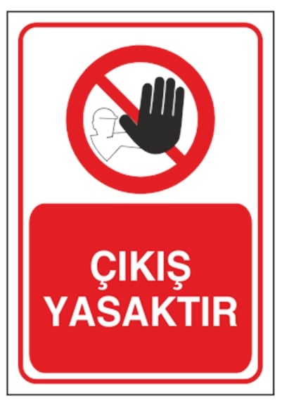 Çıkış Yasaktır