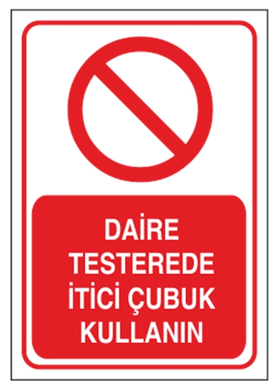Daire Testerede İtici Çubuk Kullanın