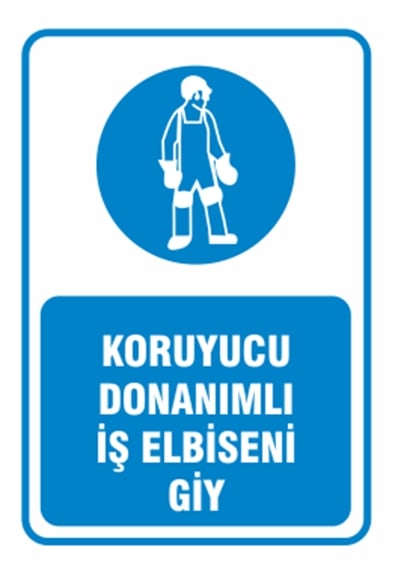 Koruyucu Donanımlı İş Elbiseni Giy