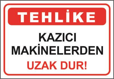 Kazıcı Makinelerden Uzak Dur