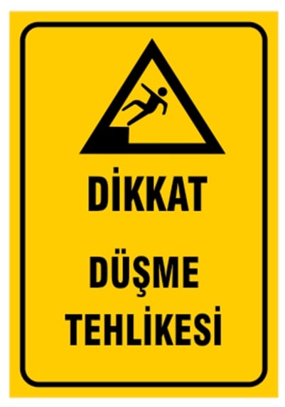 Dikkat Düşme Tehlikesi