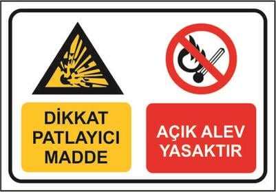 Dikkat Patlayıcı Madde Açık Alev Yasaktır