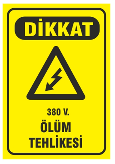 Dikkat 380 Volt Ölüm Tehlikesi