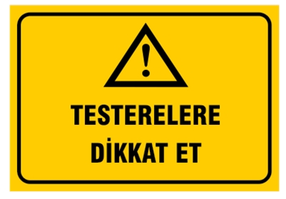 Testerelere Dikkat Et