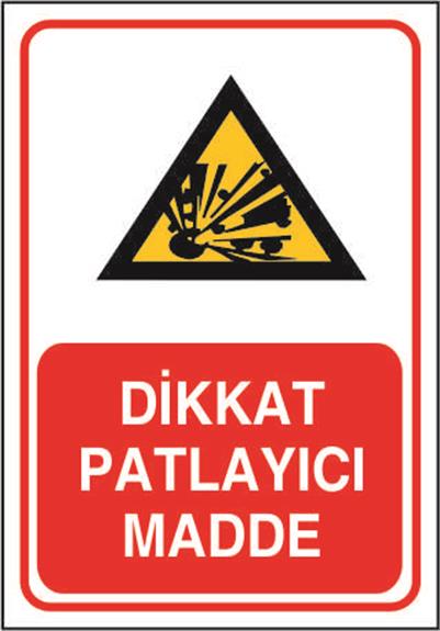 Dikkat Patlayıcı Madde