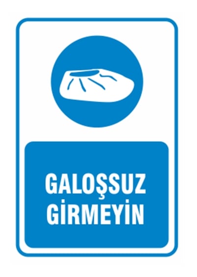 Galoşsuz Girmeyin