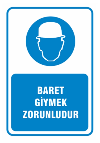 Baret Giymek Zorunludur