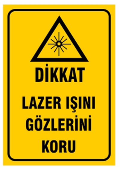 Dikkat Lazer Işını Gözlerini Koru