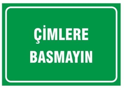 Çimlere Basmayın