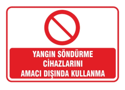 Yangın Söndürme Cihazlarını Amacı Dışında Kullanma