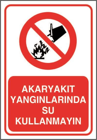 Akaryakıt Yangınlarında Su Kullanmayın