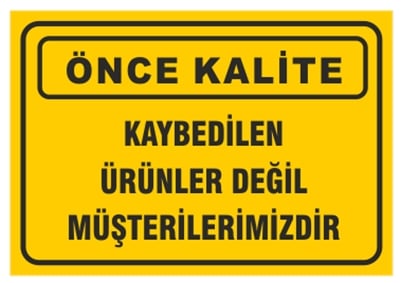 Kaybedilen Ürünler Değil Müşterimizdir