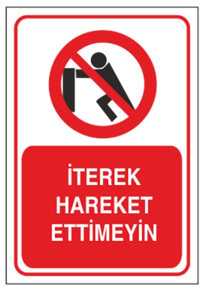 İterek Hareket Ettirmeyin