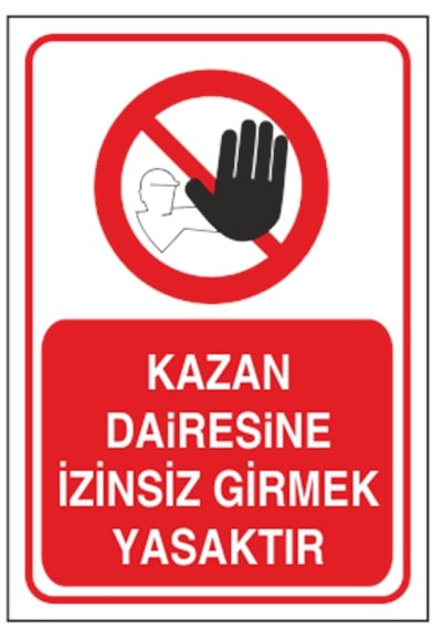 Kazan Dairesine İzinsiz Girmek Yasaktır