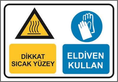 Dikkat Sıcak Yüzey, Eldiven Kullan