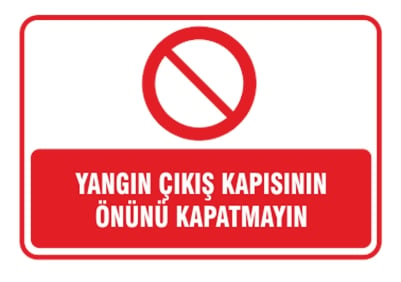 Yangın Çıkış Kapısının Önünü Kapatmayın