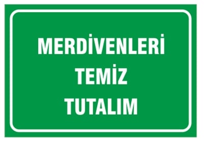 Merdivenleri Temiz Tutalım
