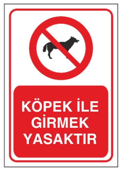 Köpek İle Girmek Yasaktır