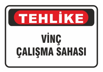 Tehlike Vinç Çalışma Sahası