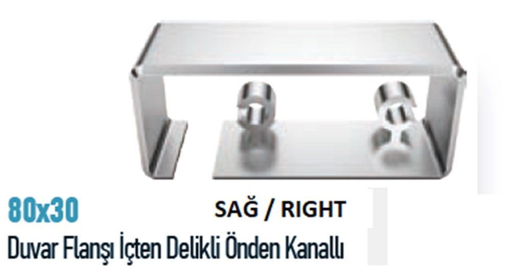 80x30 ÖNDEN KANALLI DUVAR FLANŞI İÇTEN DELİKLİ  SAĞ