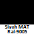 9005 Mat Siyah