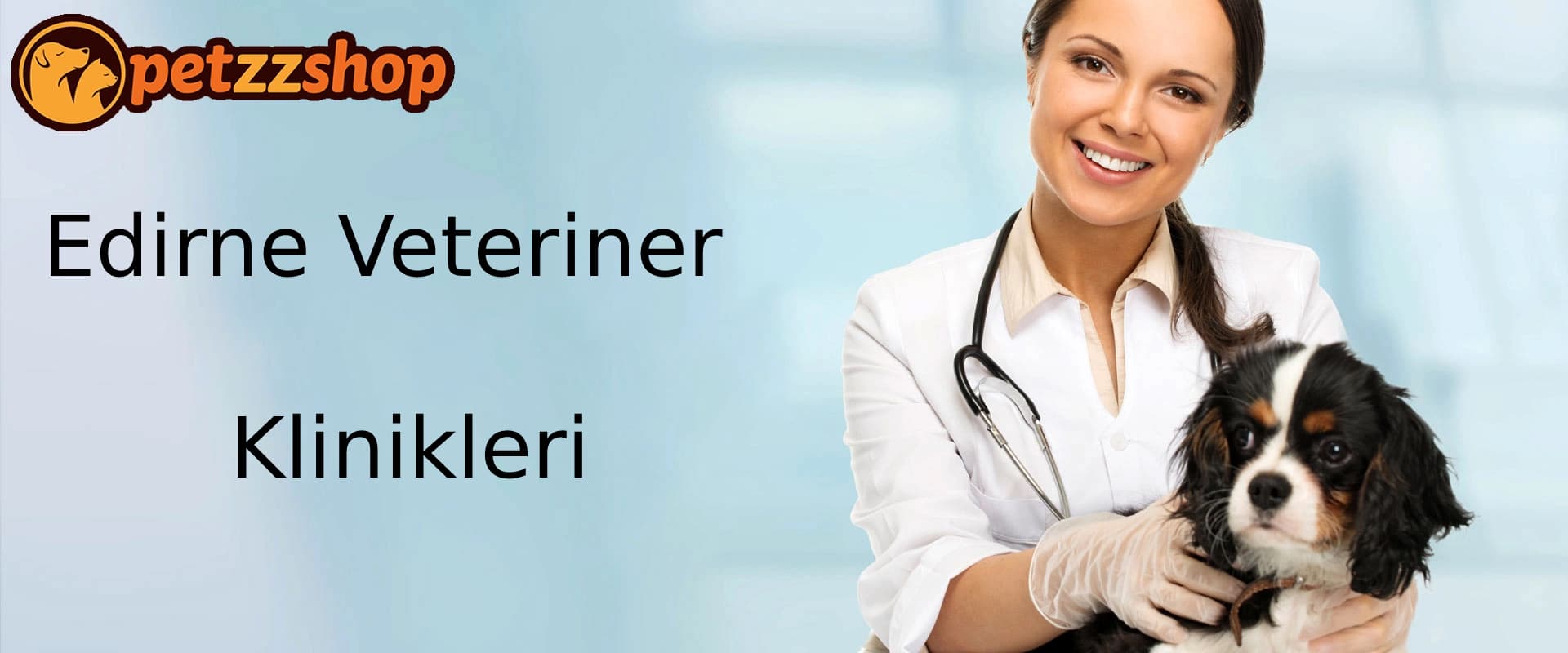 Edirne Veteriner Klinikleri