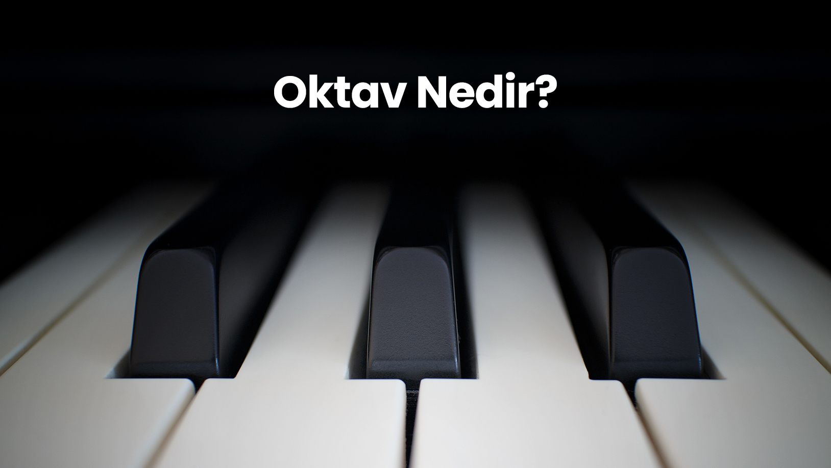 Oktav Nedir?