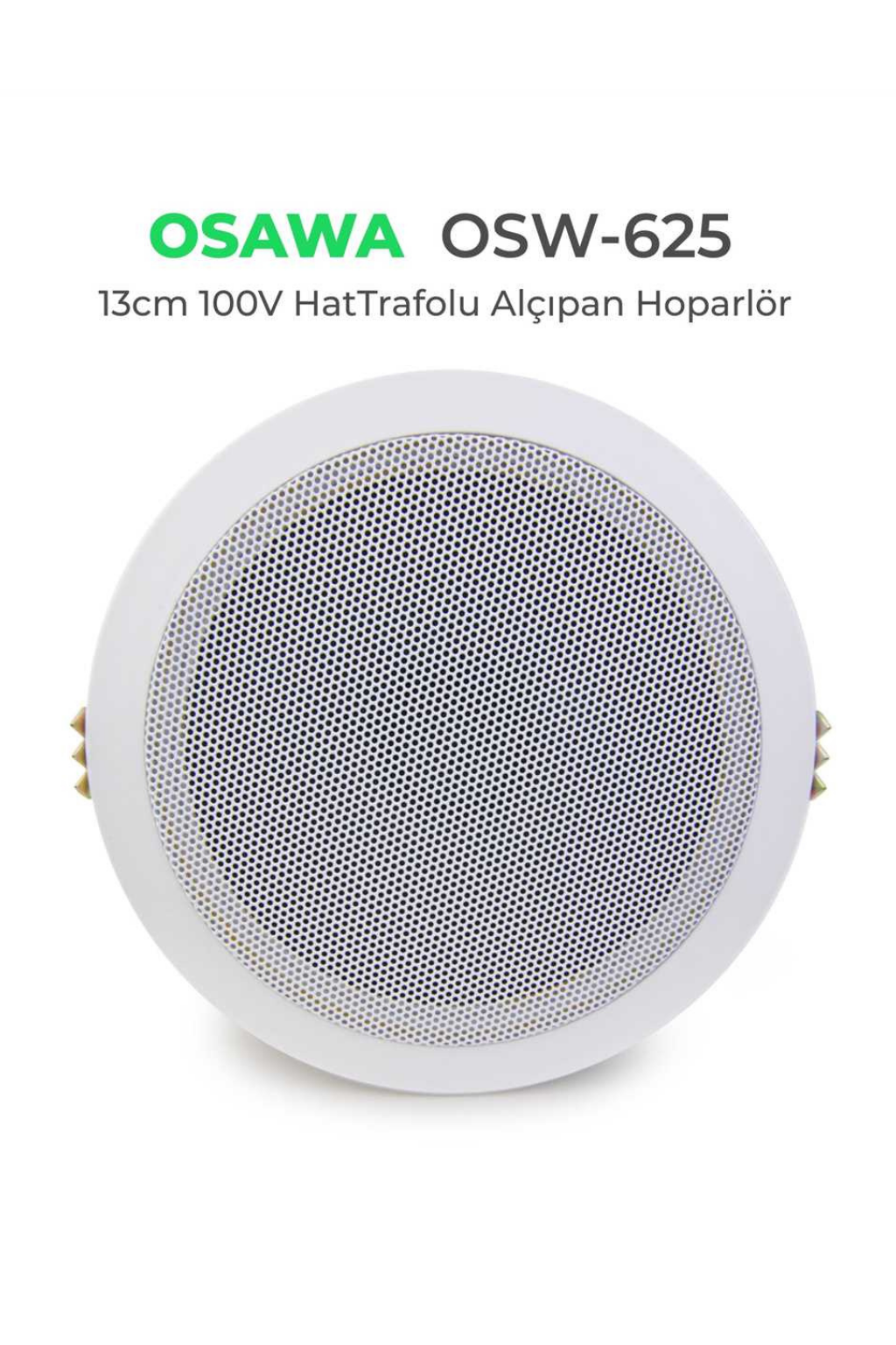 Osawa OSW-625 Tavan Hoparlör 10W (100V Hat Trafolu Alçıpan Hoparlör)