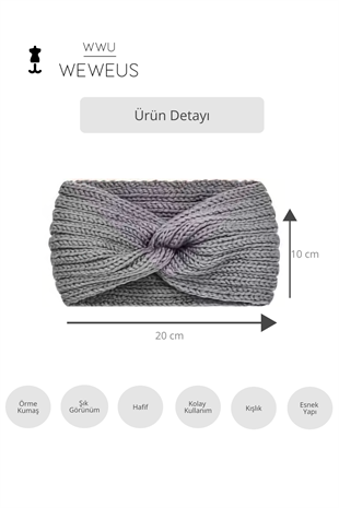 WeWeus Gri Örme Kışlık Premium Kadın Saç Bandı