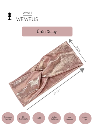 WeWeus Metalik Toz Pembe Renk Premium Kadın Saç Bandı