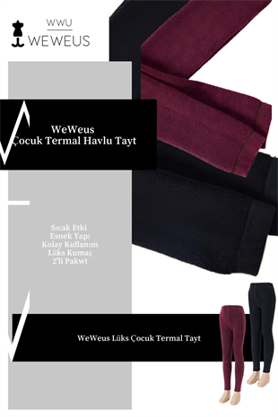 Weweus Premium Siyah Bordo Çocuk Termal 2li Tayt 