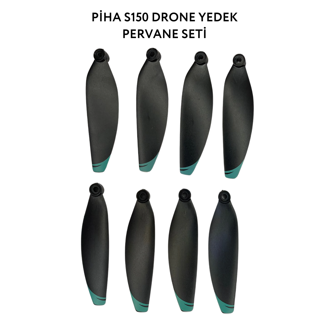 Piha S150 Drone Yedek Pervane Seti (8 Adet)