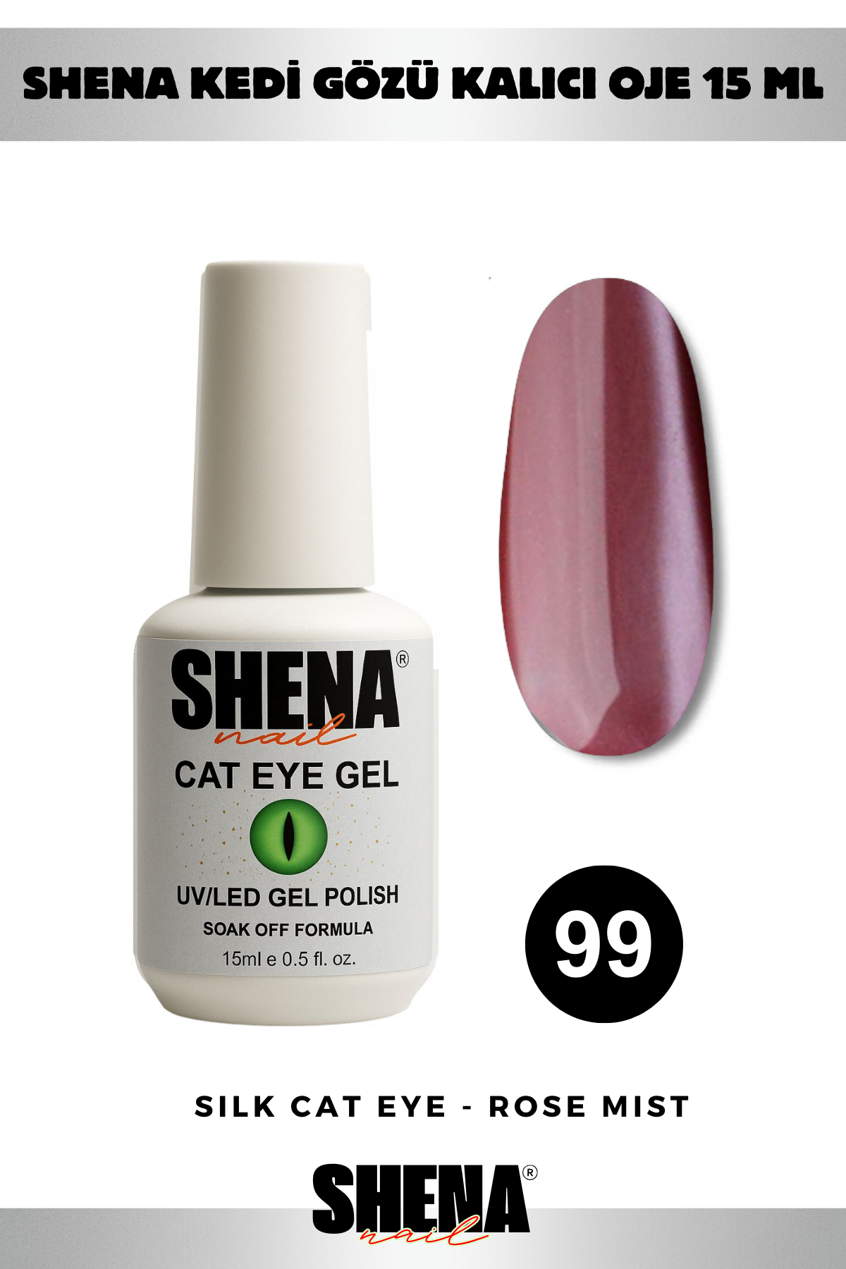 Shena Kalıcı Oje Gel Polish 15 Ml 099 KEDİ GÖZÜ SOMON PEMBEShena