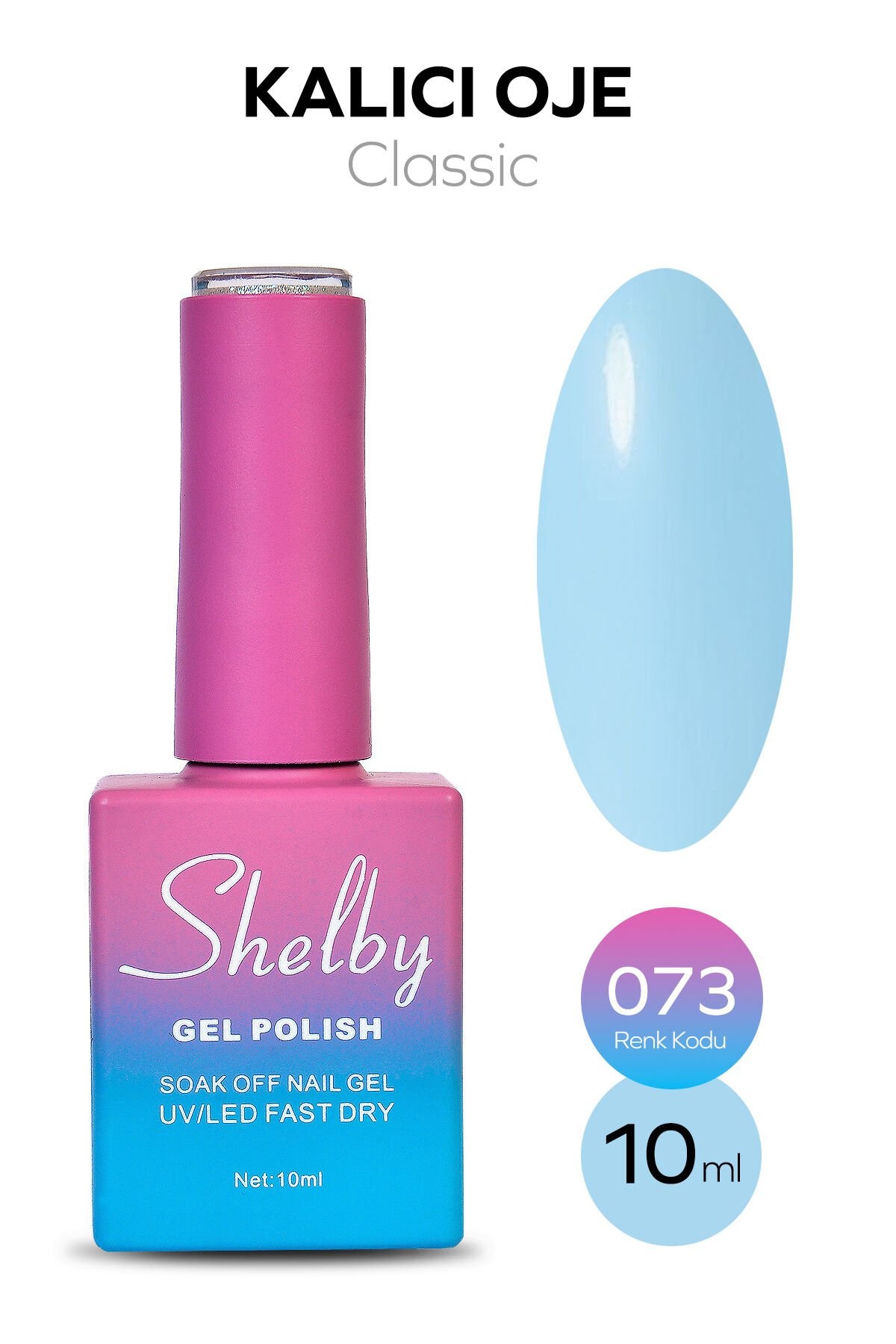 Shelby Kalıcı Oje No: 073 10 Ml - Klasik SeriShelby