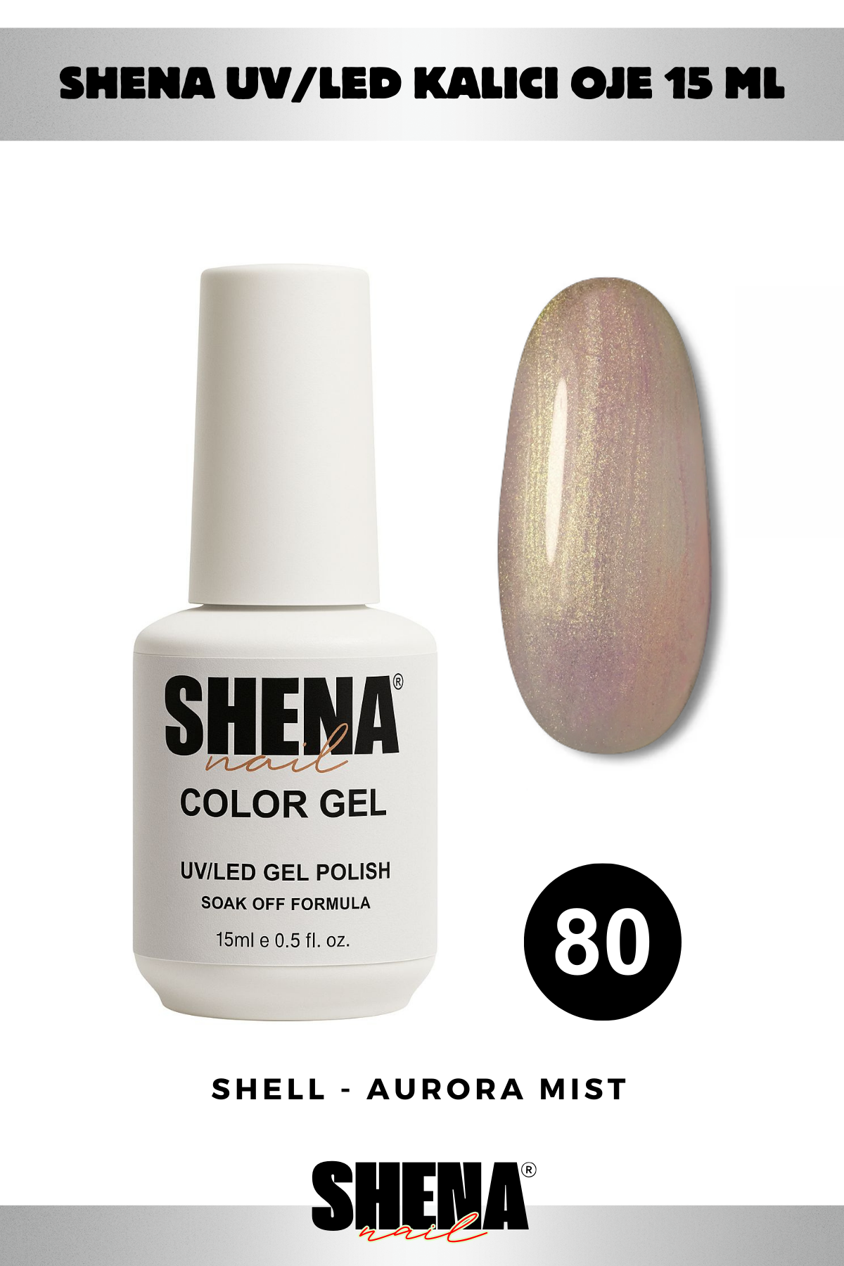 Shena Kalıcı Oje Gel Polish 15 Ml 080 SHELL EBRULİShena