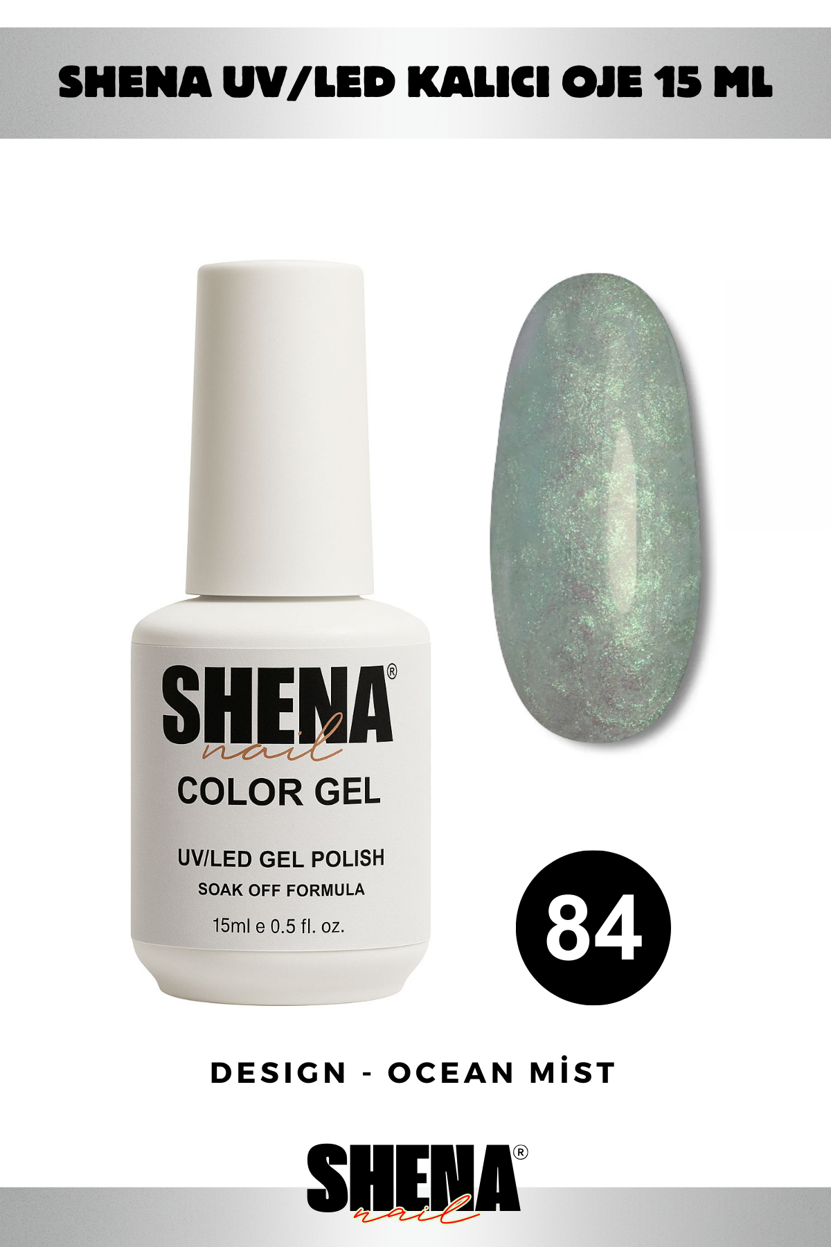 Shena Kalıcı Oje Gel Polish 15 Ml 084 SHELL OKYANUS MAVİShena