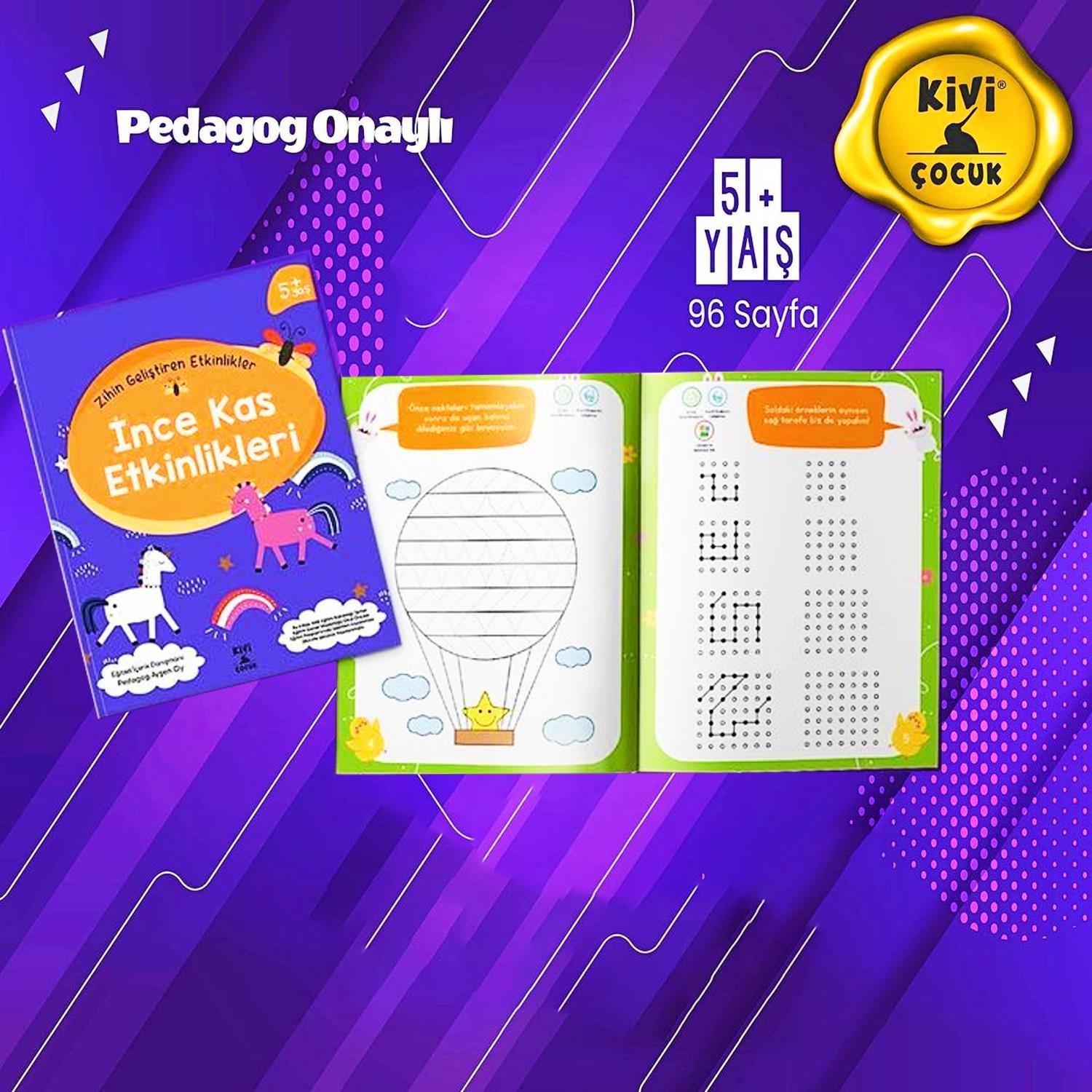 KİVİ ÇOCUKKivi Çocuk 5+ Yaş Zihin Geliştiren Etkinlikler İNCE KAS ETKİNLİKLERİ KTP
