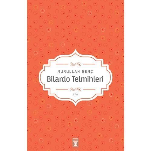 Timaş YayınlarıTimaş Yayınları Bilardo Telmihleri - Nurullah Genç KTP