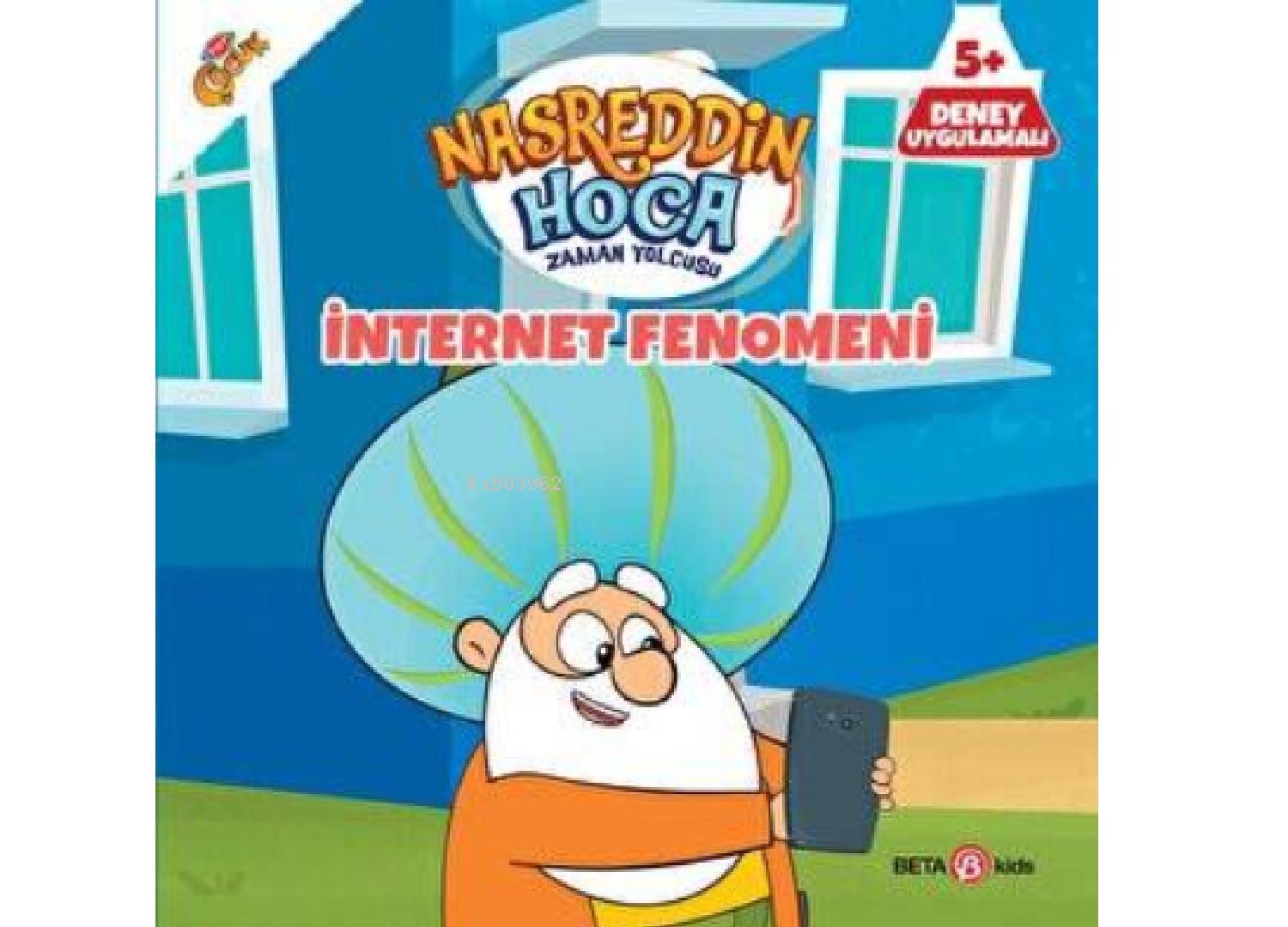 Beta KidsBeta Kids Nasreddin Hoca Zaman Yolcusu - İnternet Fenomeni KTP