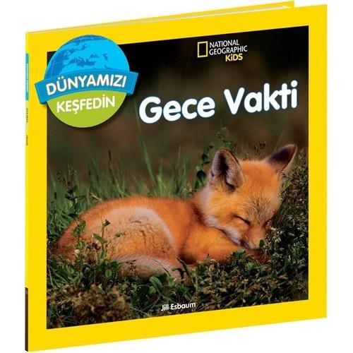 Beta KidsNational Geographic Kids Dünyamızı Keşfedin Gece Vakti - Jill Esbaum KTP