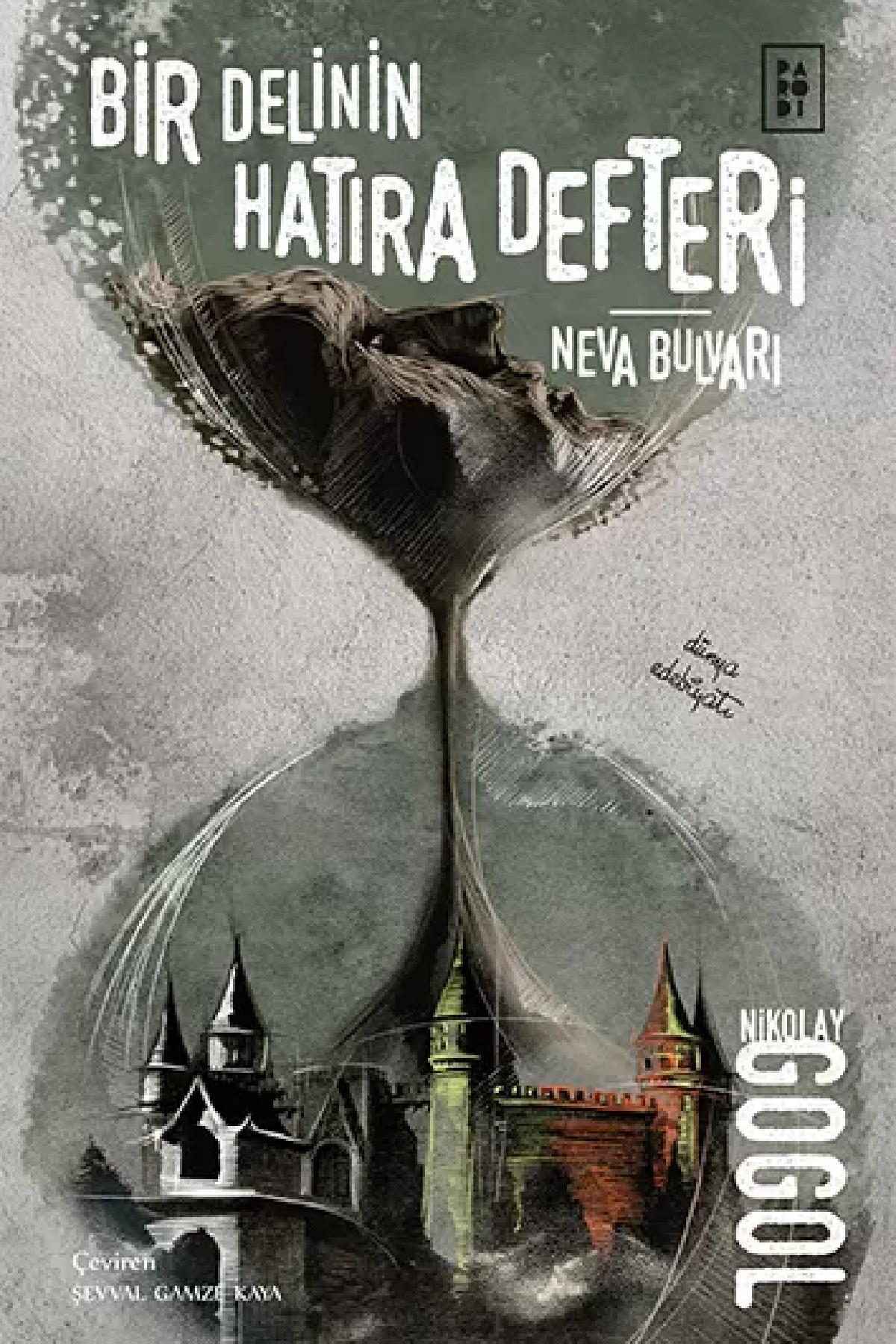 Parodi YayınlarıParodi Yayınları Bir Delinin Hatıra Defteri-Neva Bulvarı - Nikolay Vasilyeviç Gogol KTP