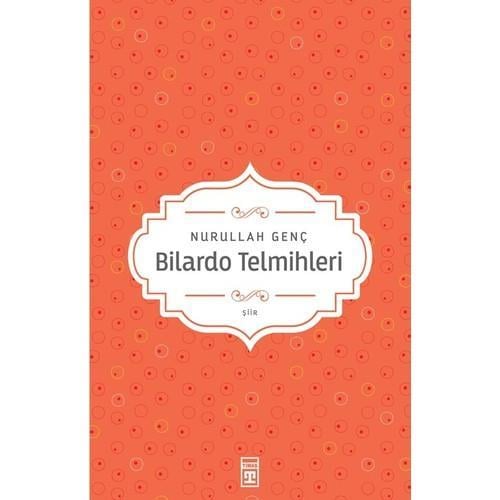 Timaş YayınlarıTimaş Yayınları Bilardo Telmihleri - Nurullah Genç KTP