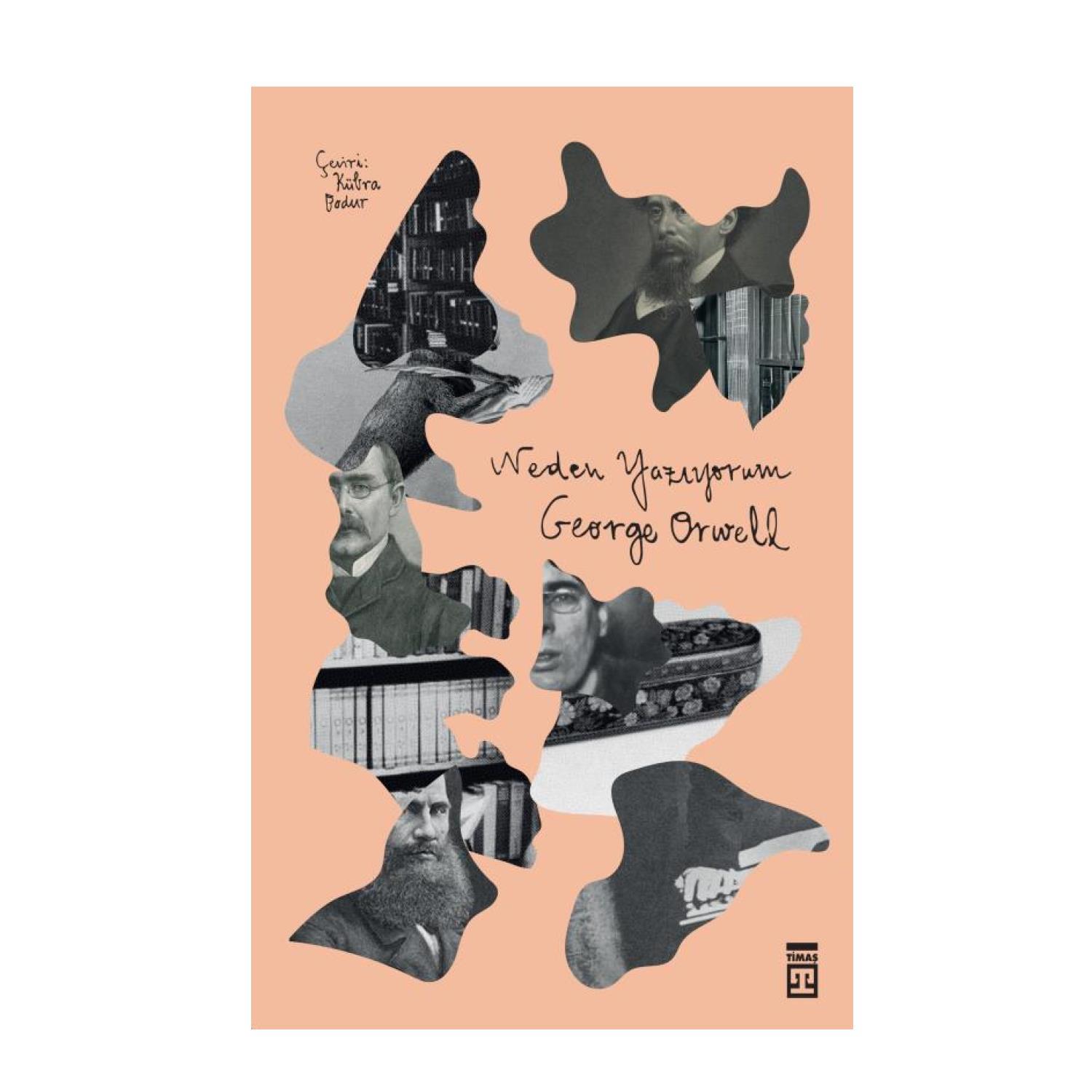 Timaş YayınlarıTimaş Yayınları Neden Yazıyorum - George Orwell KTP