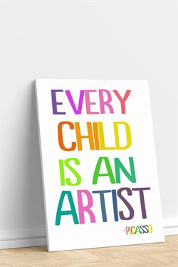 107 Every Child Is An Artist Kanvas Çocuk Tablo {MARKA MODELLERİ} {MARKA EN UCUZ}