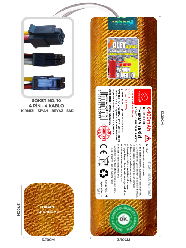 Fakir Robert RS 770 6400mAh Therma Serisi Alev Geçirmez Kaplamalı Uyumlu Robot Süpürge Bataryası T.C6410BS-Fak-003 Sıra:367