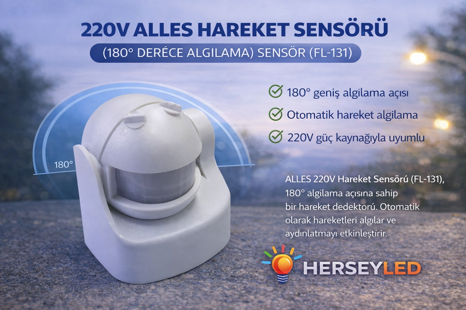 180° DERECE SENSÖR FL131