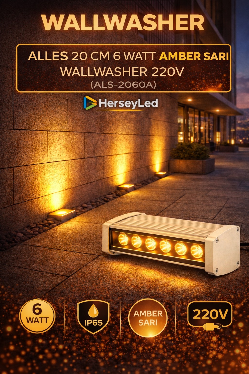 20 CM 6 WATT AMBER SARI WALLWASHER 220V